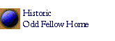 Historic Odd Fellow Home